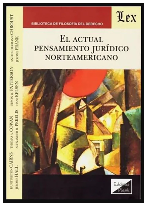 El Actual Pensamiento Jurídico Norteamericano