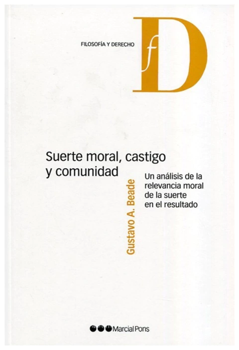 Suerte moral, castigo y comunidad