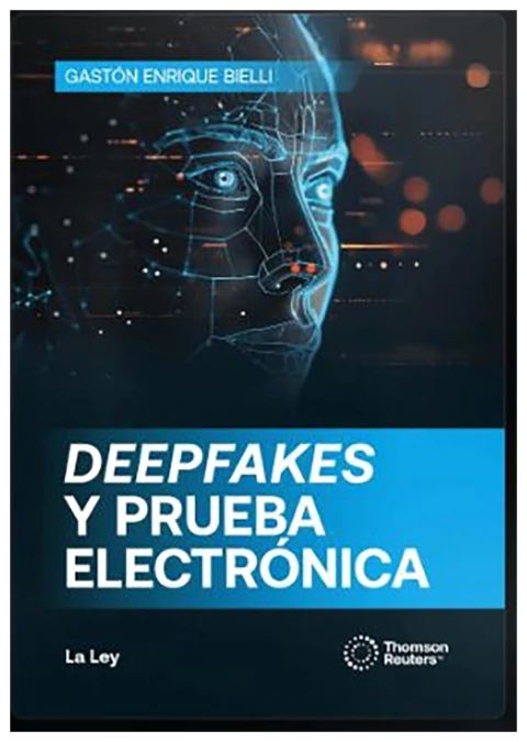 Deepfakes y prueba electrónica