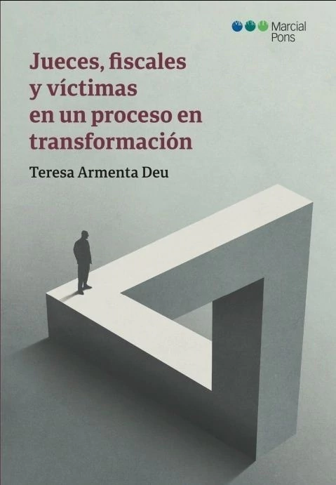 Jueces, Fiscales y Victimas en un Proceso en Transformación
