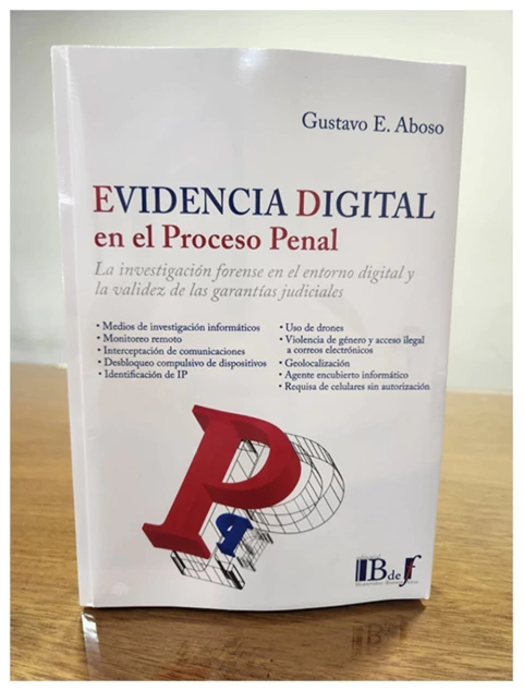 Evidencia Di gital en el Proceso Penal