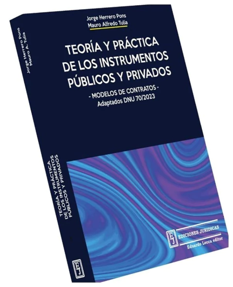 Teoria y Practica de los instrumentos publicos y privados