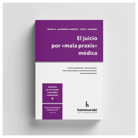 El juicio por mala praxis médica