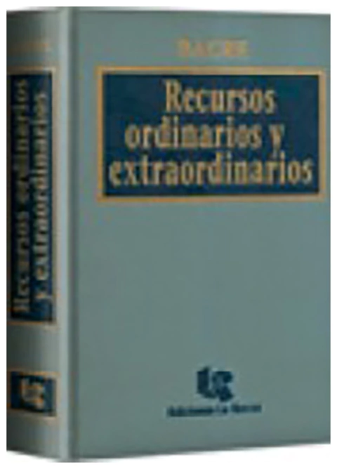 Recursos ordinarios y extraordinarios