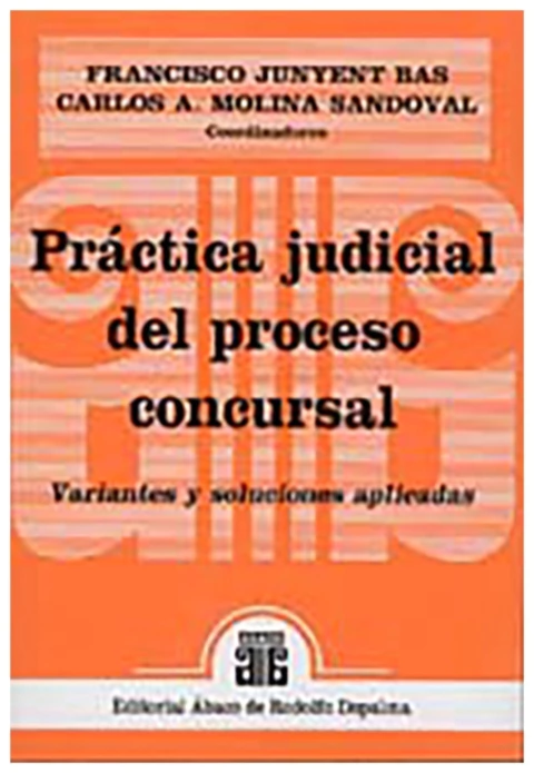 Practica judicial del proceso concursal