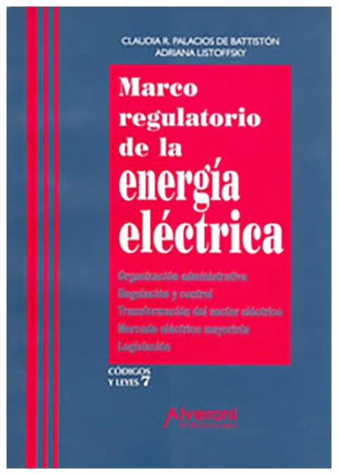 Marco regulatorio de la energia electrica