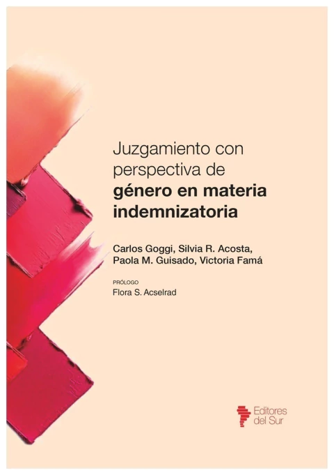 Juzgamiento con perspectiva de género en materia indemnizatoria