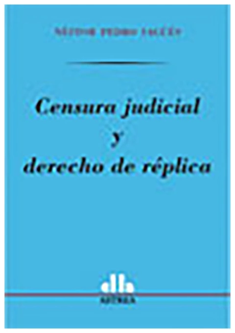 Censura judicial y derecho de replica