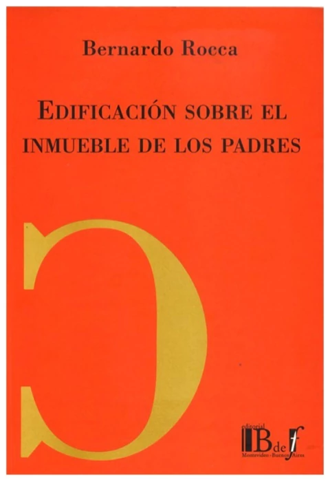 Edificacion sobre el inmueble de los padres