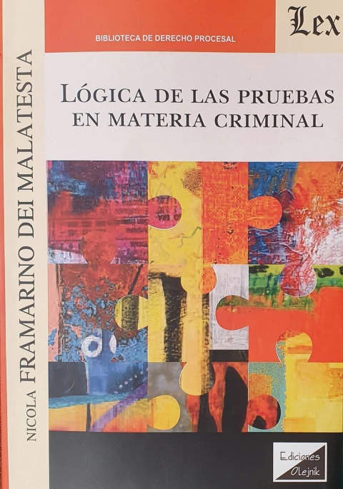Lógica de las pruebas en materia criminal