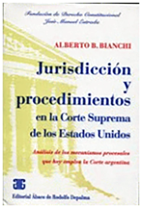 Jurisdiccion y procedimientos en la Corte Suprema de los Estados Unidos