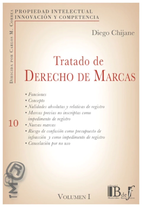 Tratado de Derecho de Marcas. Vol I