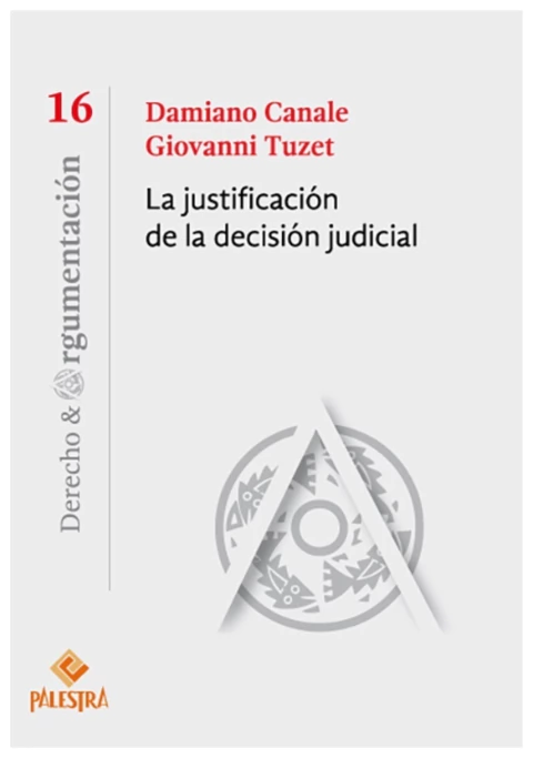 La justificacion de la decision judicial