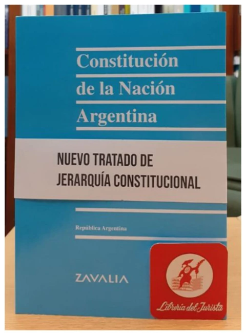 Constitucion de la Nacion Argentina 2023 - Zavalía