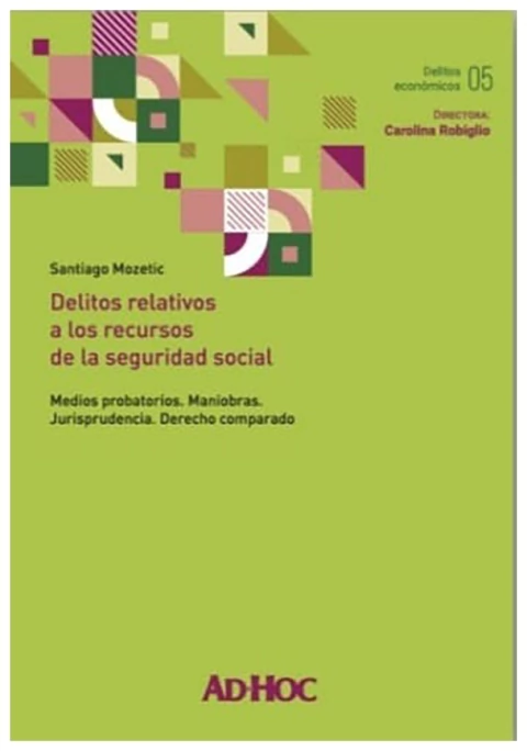 Delitos relativos a los recursos de la seguridad social