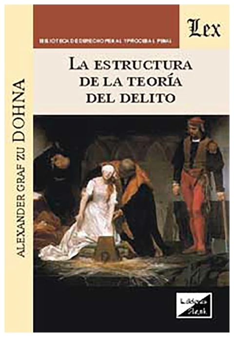 La estructura de la teoria del delito