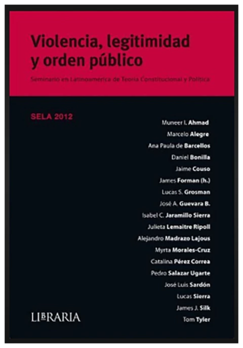 SELA 2012 : Violencia, legalidad y orden público