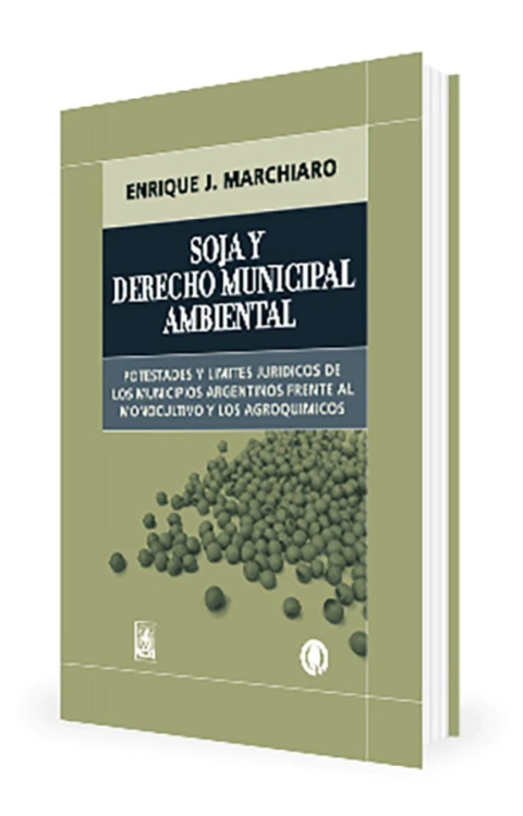 Soja y derecho municipal ambiental