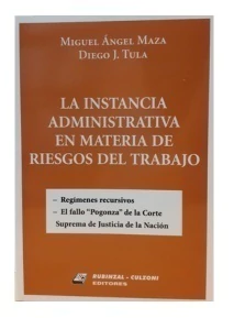 La instancia administrativa en materia de riesgo del trabajo