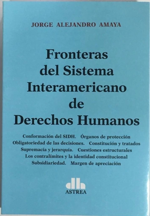 Fronteras del Sistema Interamericano de Derechos Humanos