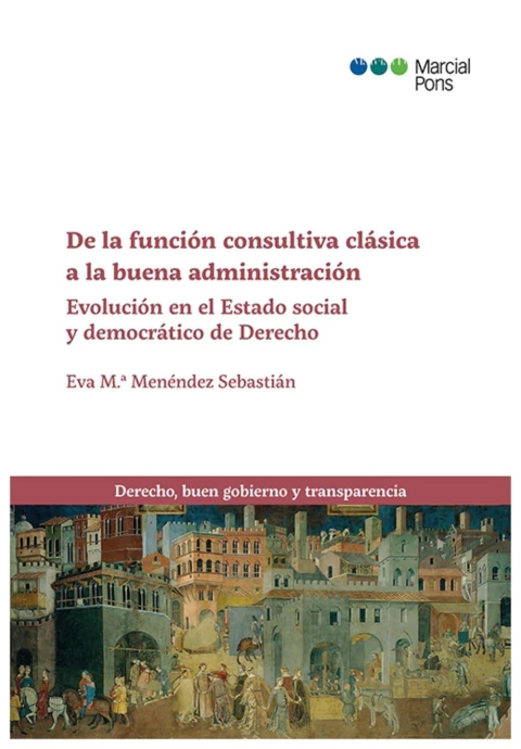 De la función consultiva clásica a la buena administración