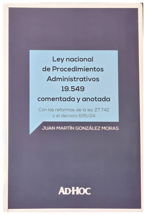 Ley Nacional de Procedimientos Administrativos. 19549