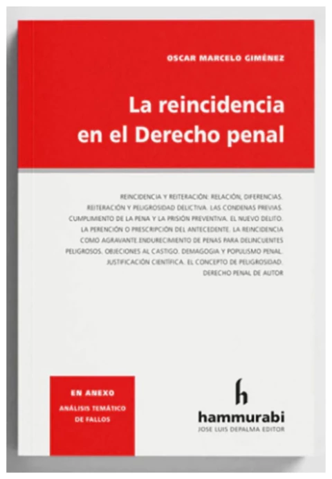 La reincidencia en el Derecho penal