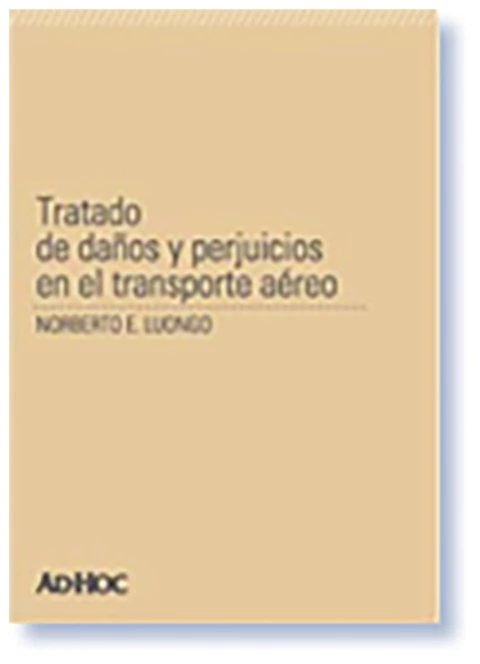 Tratado de daños y perjuicios en el transporte aereo