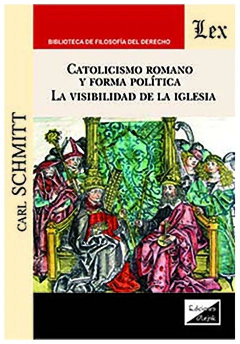 Catolicismo Romano y Forma Politica, La Visibilidad de la Iglesia