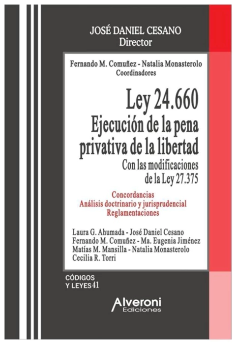 Ley 24660. Ejecucion de la pena privativa de la libertad