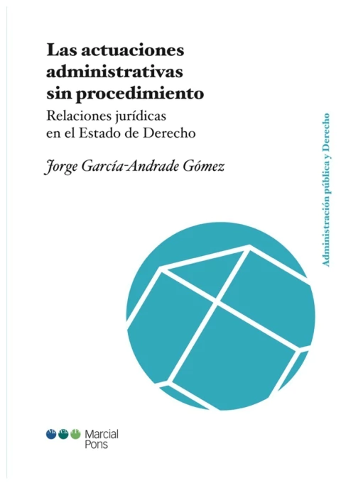 Las actuaciones administrativas sin procedimiento