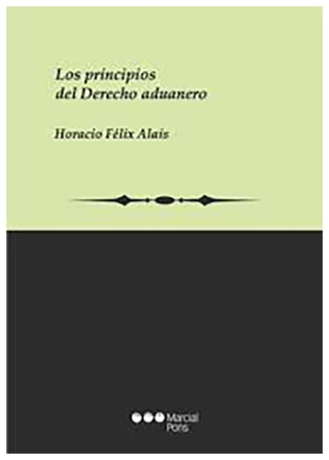 Los principios del derecho aduanero