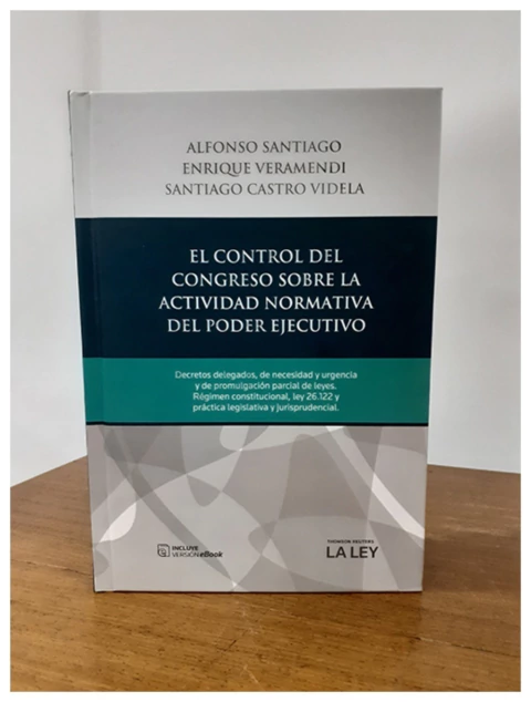 El control del Congreso sobre la actividad normativa del Poder Ejecutivo