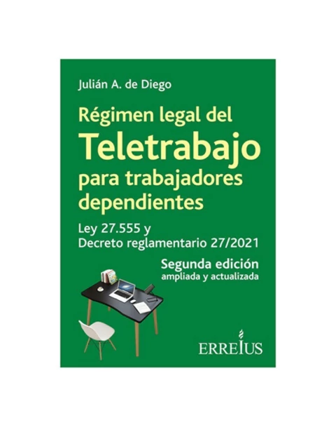Regimen legal del TELETRABAJO. 2a edicion