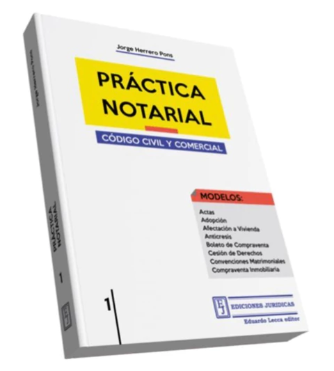Practica Notarial. Codigo Civil y Comercial. 1