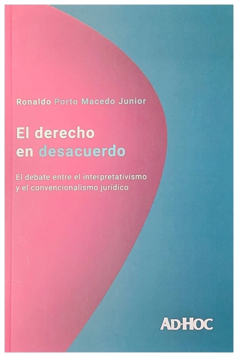 El derecho en desacuerdo