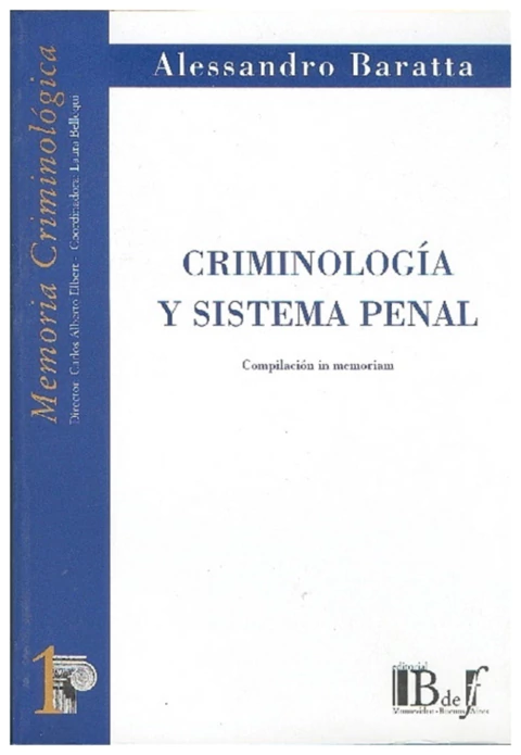 Criminologia y sistema penal