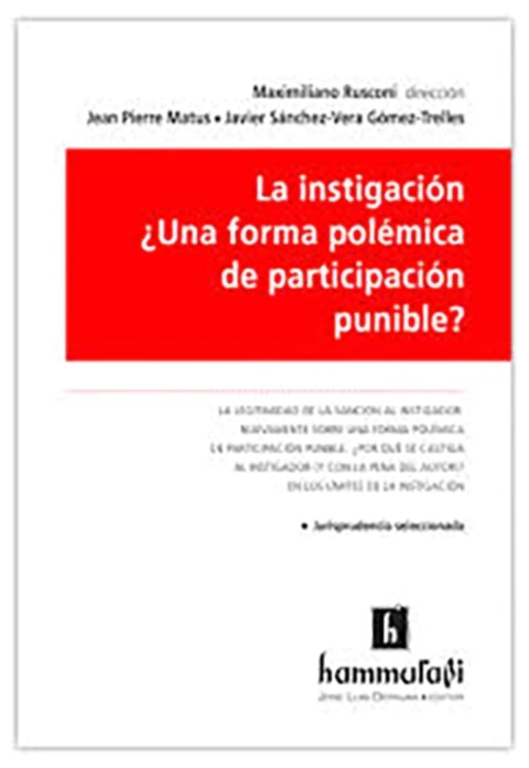 La instigación ¿Una forma polemica de participación punible?