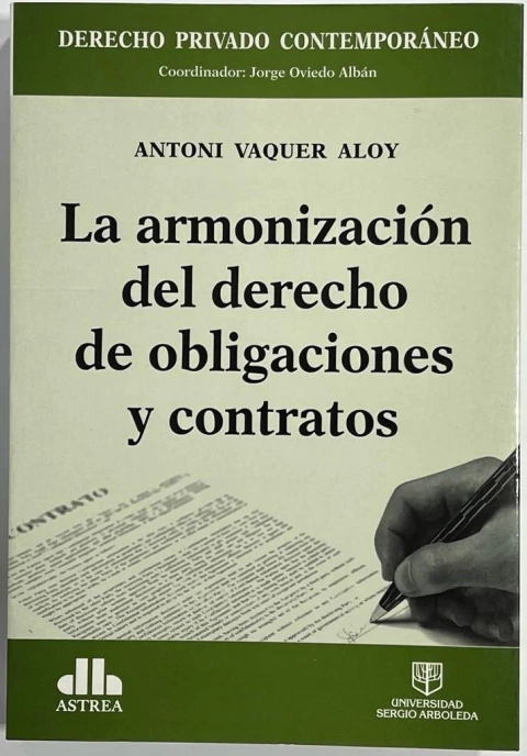 La armonización del derecho de obligaciones y contratos