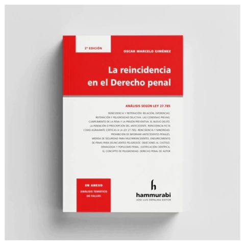 La reincidencia en el Derecho Penal