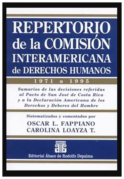 Repertorio de la Comision Interamericana de Derechos Humanos. 1971 a 1995