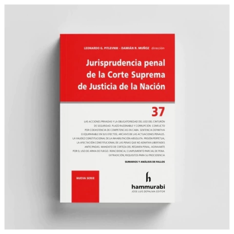 Jurisprudencia penal de la CSJN. Tomo 37