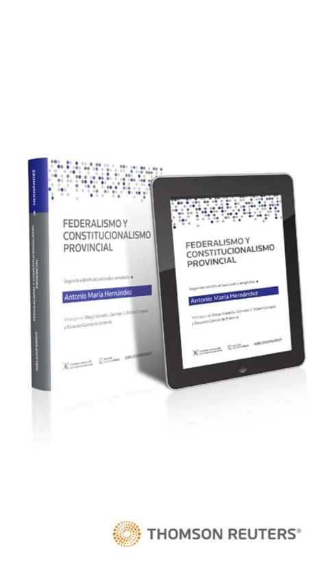 Federalismo y Constitucionalismo Provincial 2da. Edicion 2023