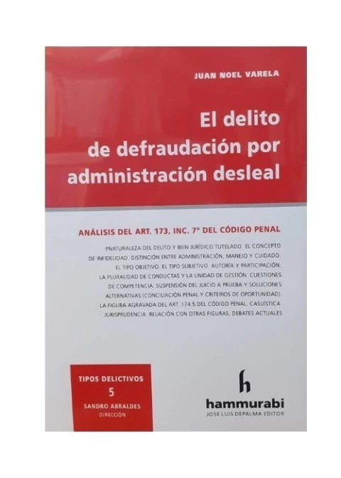 El delito de defraudación por administración desleal