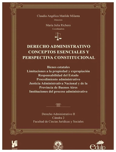 Derecho Administrativo. Conceptos esenciales y perspectiva constitucional