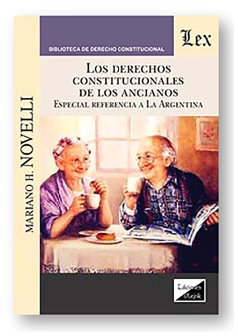 Los derechos constitucionales de los ancianos