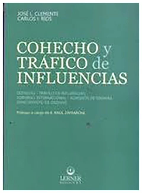 Cohecho y trafico de influencias