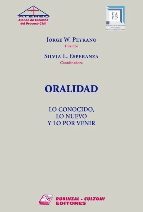 Oralidad: Lo conocido, lo nuevo y lo por venir