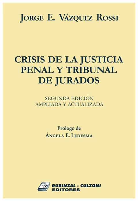 Crisis de la justicia penal y tribunal de jurados