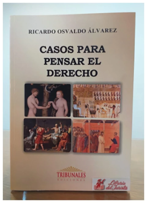Casos para pensar el derecho
